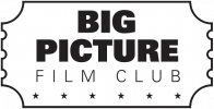 Big Picture Film Club