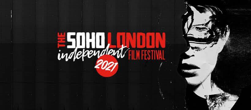 Soho London Independent Film Festival
